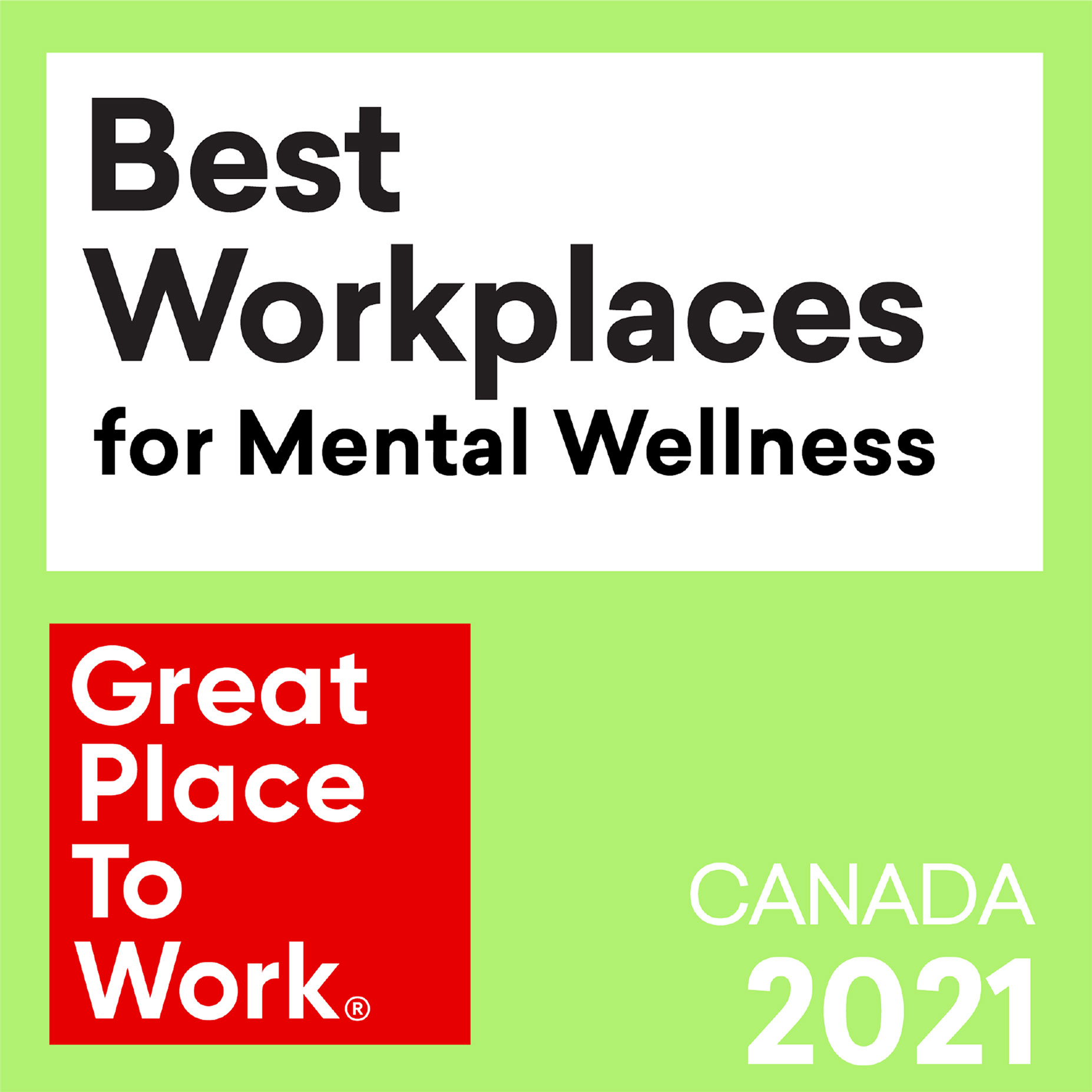 Logo for Great Place to Work® Best Workplaces™ for Mental Wellness Canada 2021