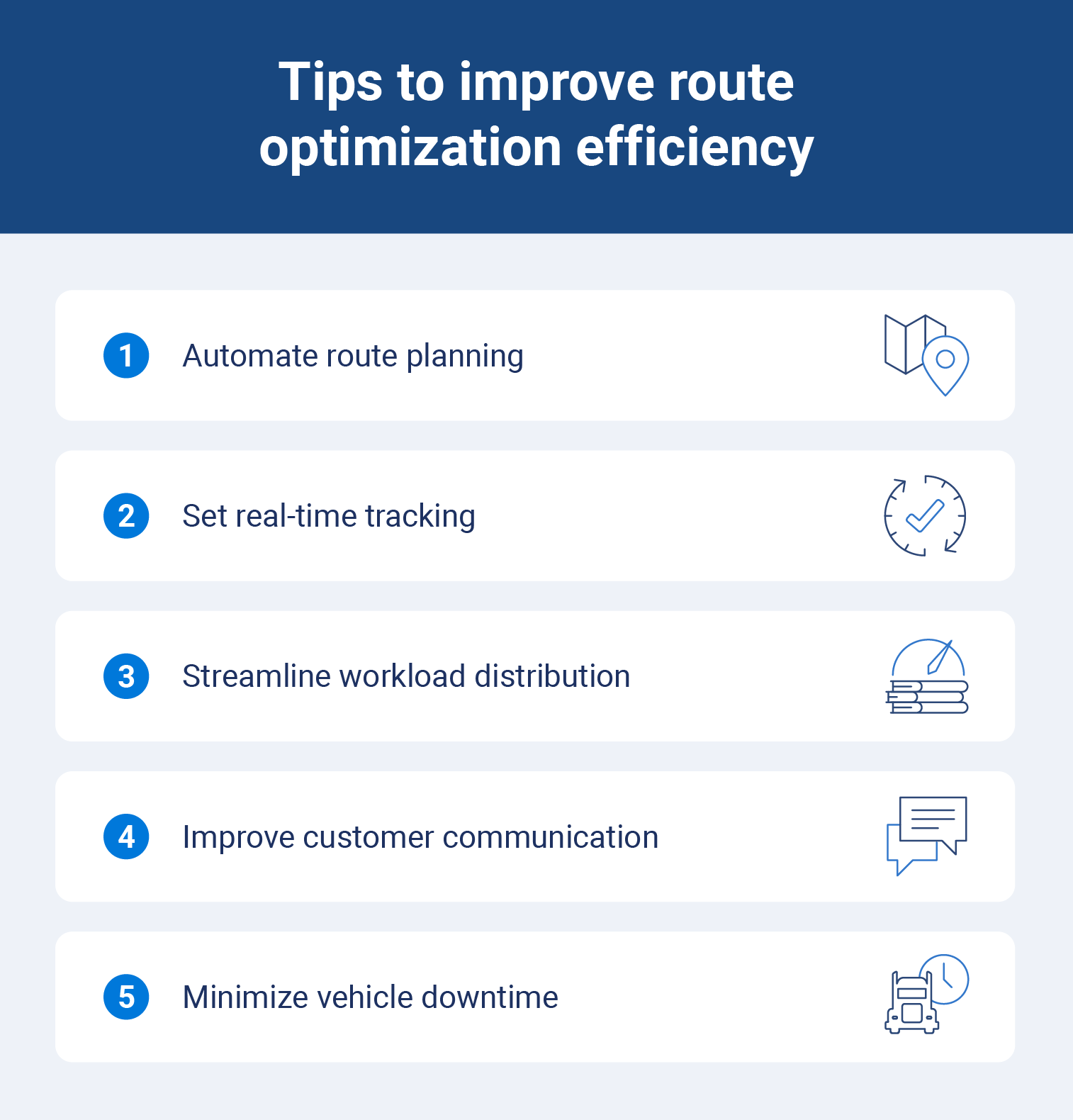  5 tips to improve route optimization, including automating route planning with route optimization software.
