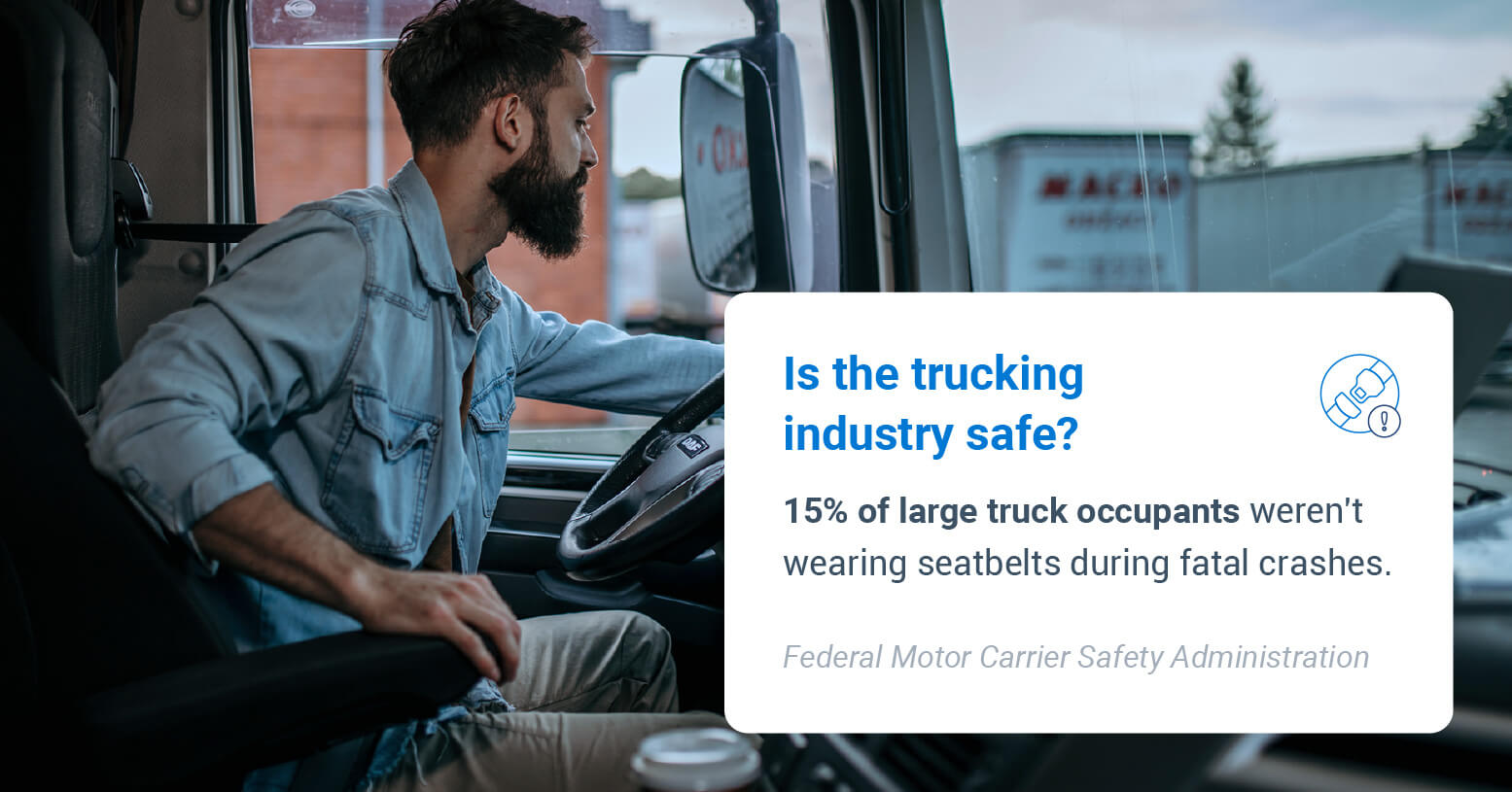 An illustration depicting that 15% of large truck occupants weren't wearing seatbelts in fatal crashes.