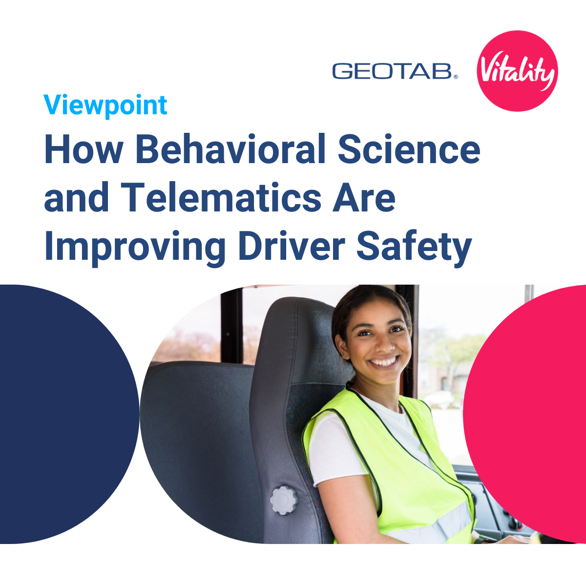 Image of person in vehicle with text '' How Behavioral Science and Telematics Are Improving Driver Safety''